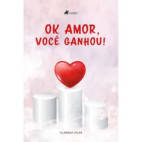 OK amor, você ganhou!