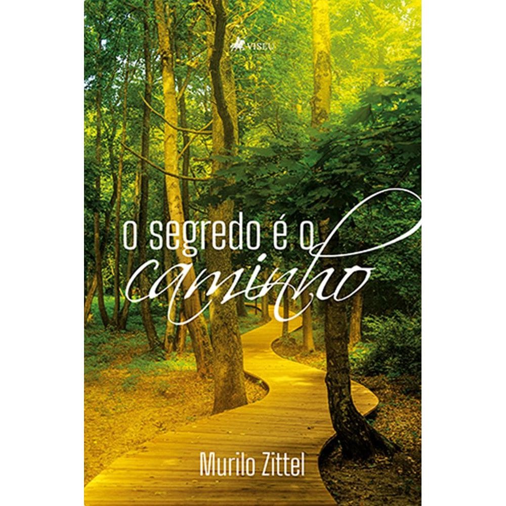 O segredo e´ o caminho