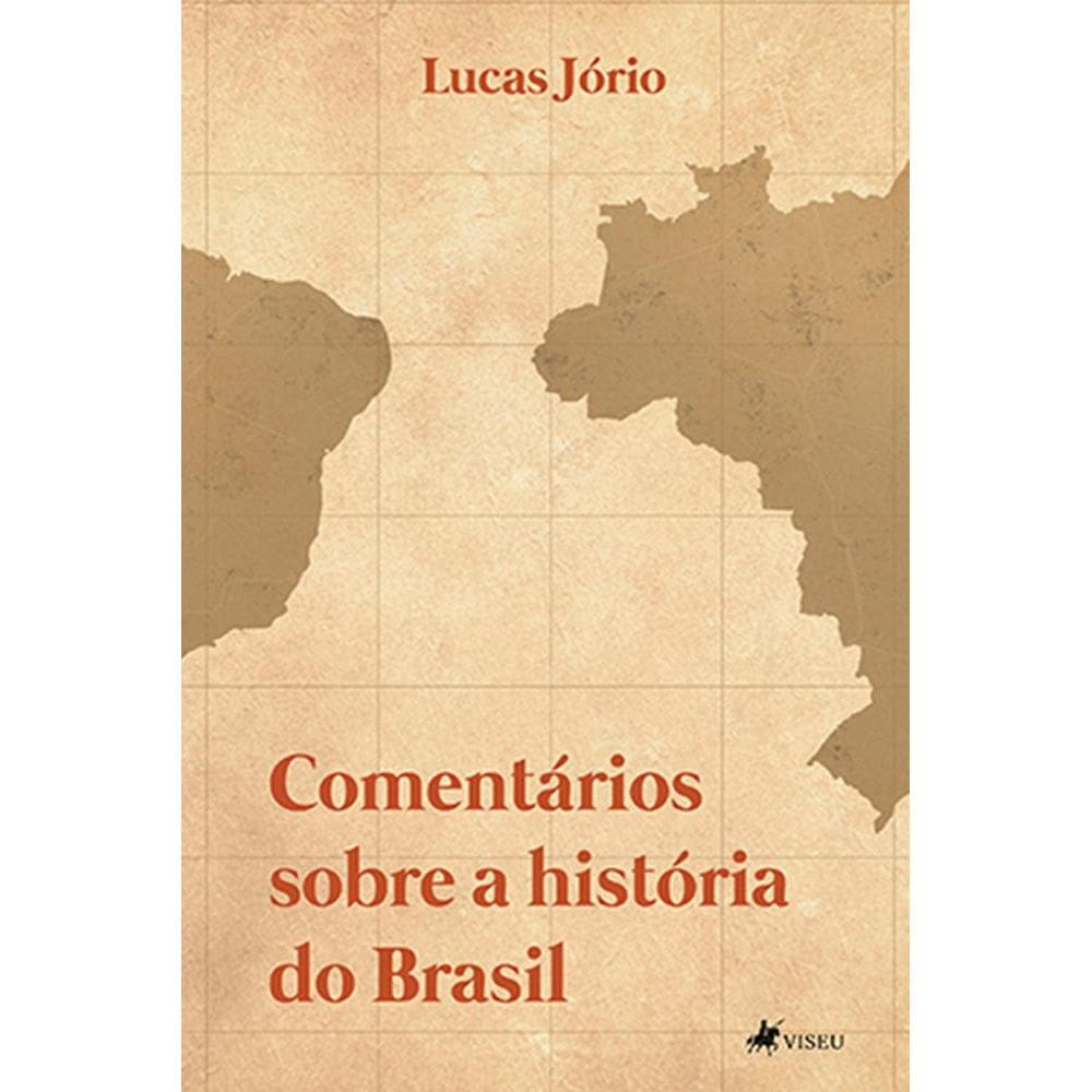 Comentários sobre a história do Brasil