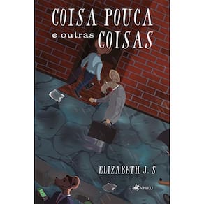 Coisa pouca e outras coisas