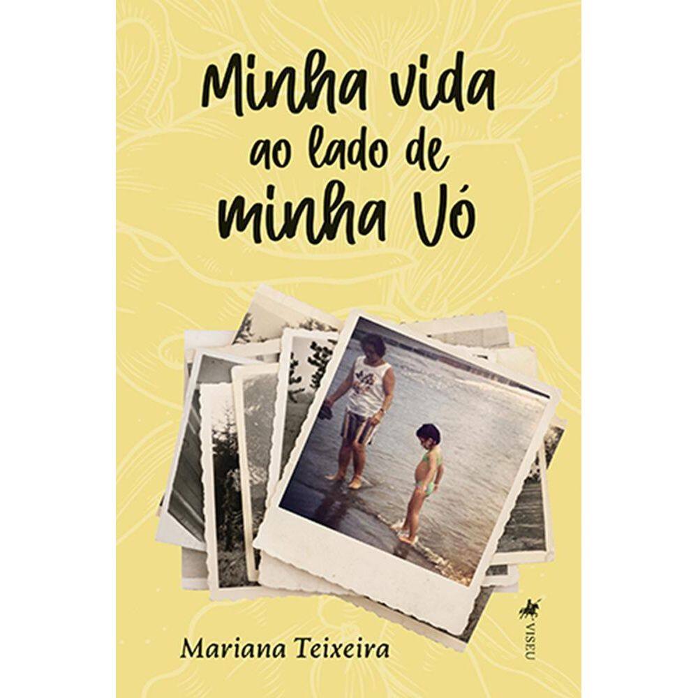 Minha vida ao lado de minha vo´