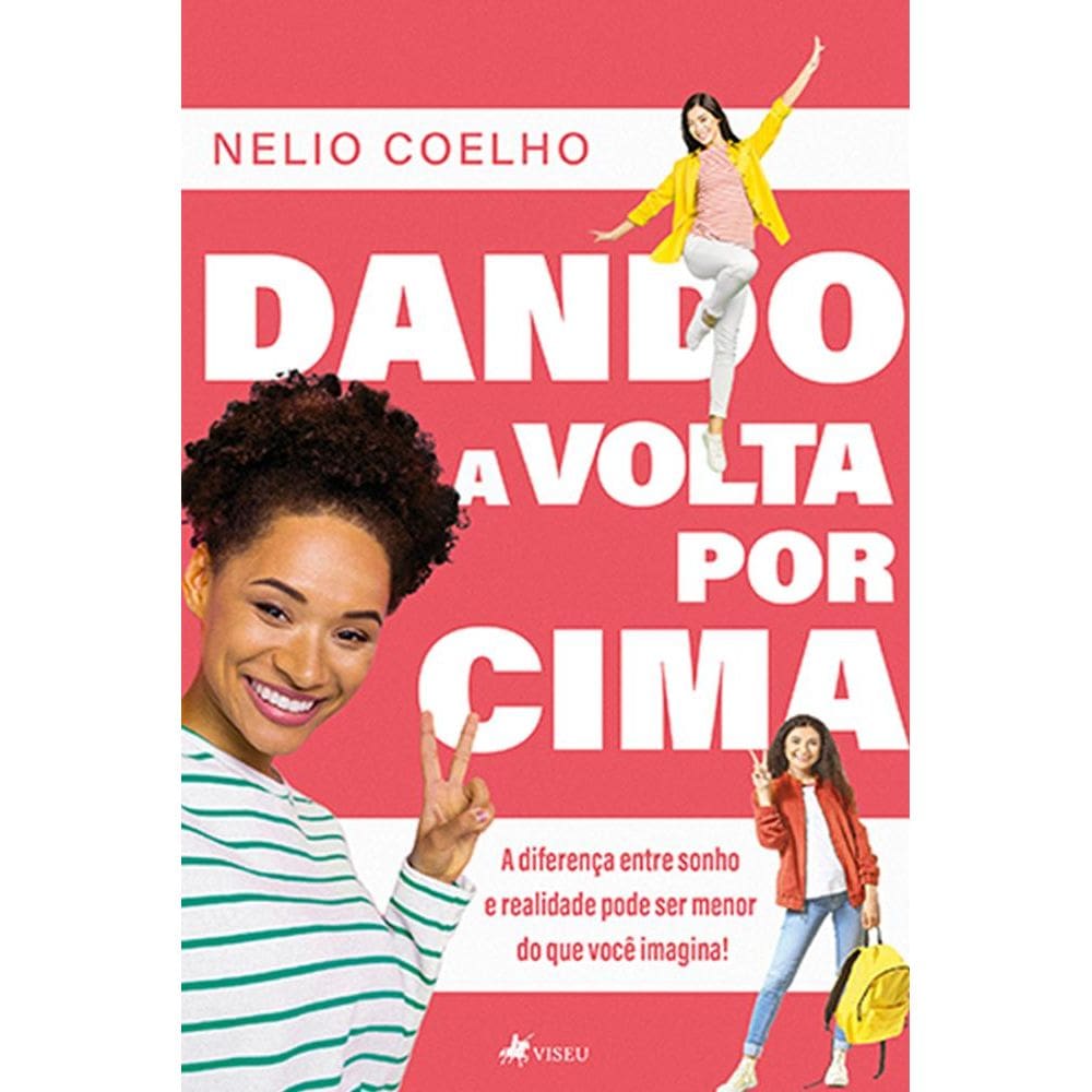 Dando a volta por cima: A diferença entre sonho e realidade pode ser menor do que você imagina