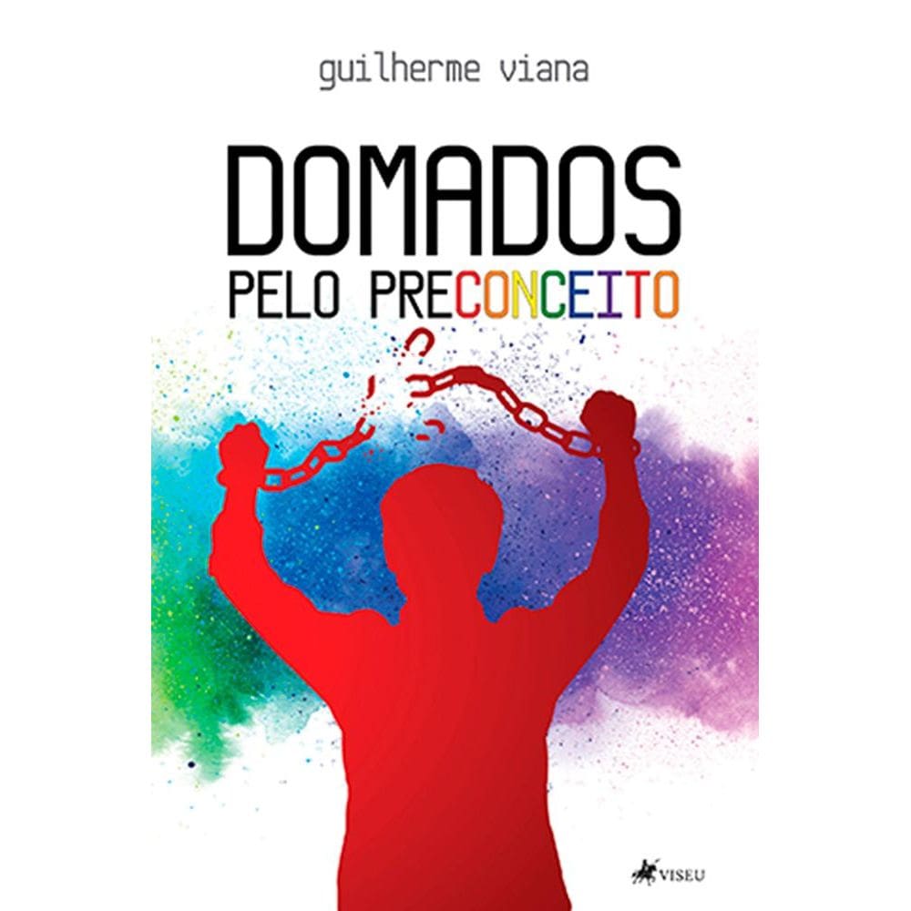 Domados pelo preconceito