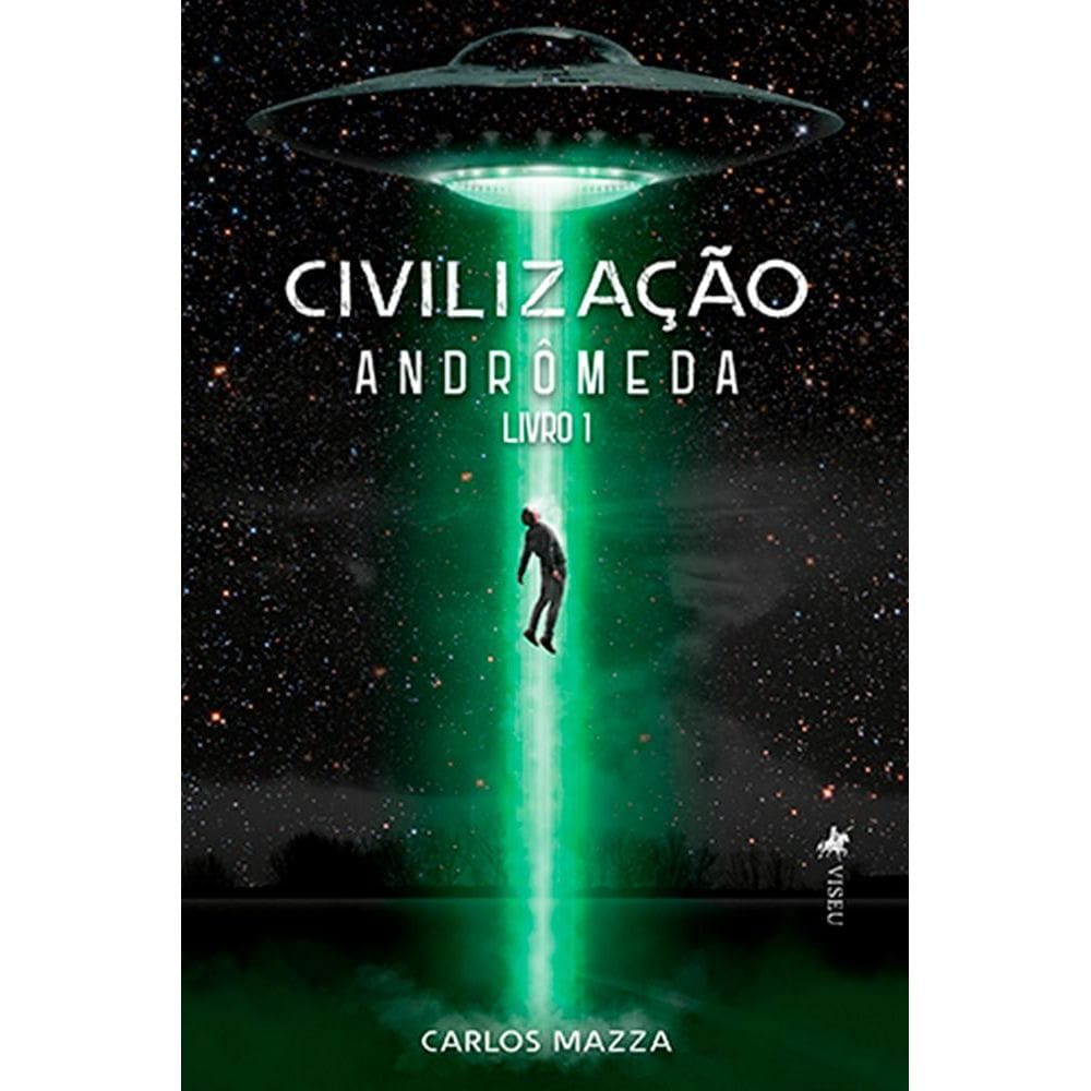 Civilização: Andrômeda - Livro 1
