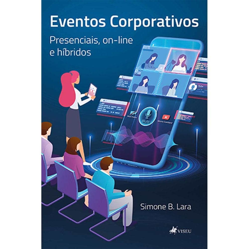 Eventos corporativos: Presenciais, on-line e hi´bridos