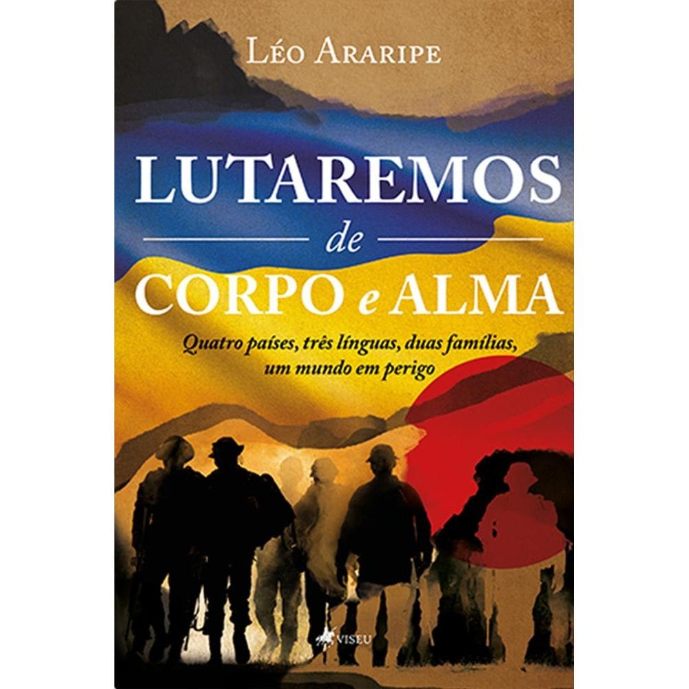 Lutaremos de Corpo e Alma: Quatro países, três línguas, duas famílias, um mundo em perigo