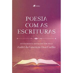 Poesia com as escrituras: Divinamente Inspirado por Deus