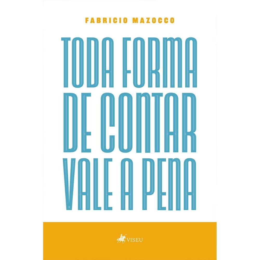 Toda forma de contar vale a pena