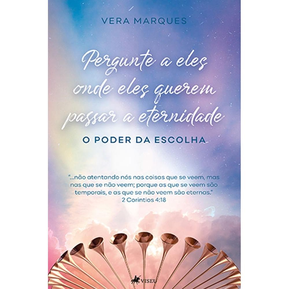 Pergunte a eles onde eles querem passar a eternidade: O poder da escolha