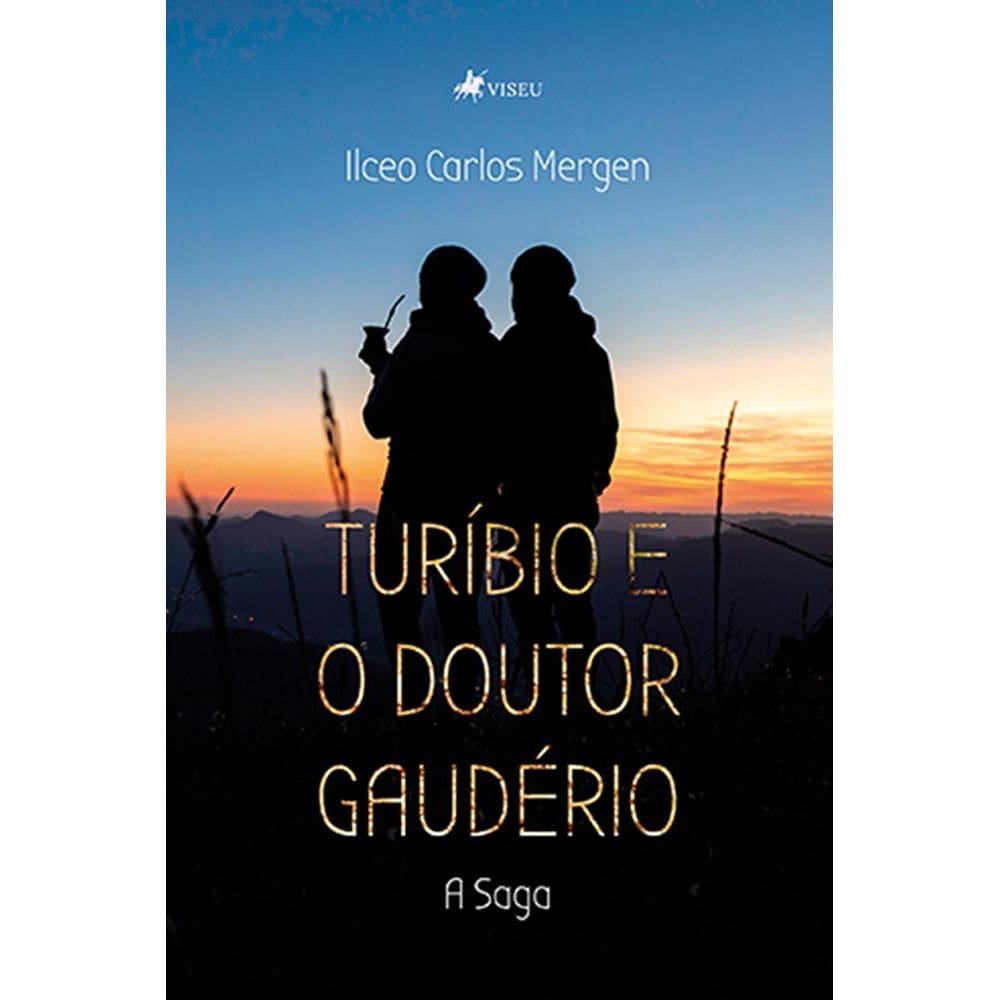 Turíbio e o Doutor Gaudério