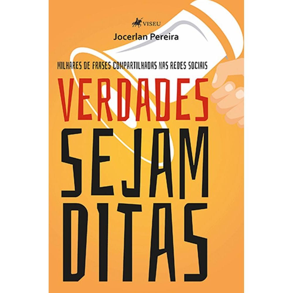 Verdades Sejam Ditas: milhares de frases compartilhadas nas redes sociais