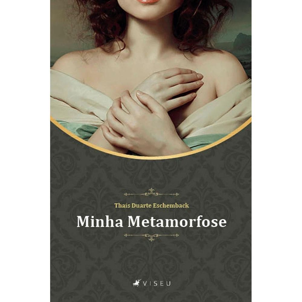 Minha metamorfose
