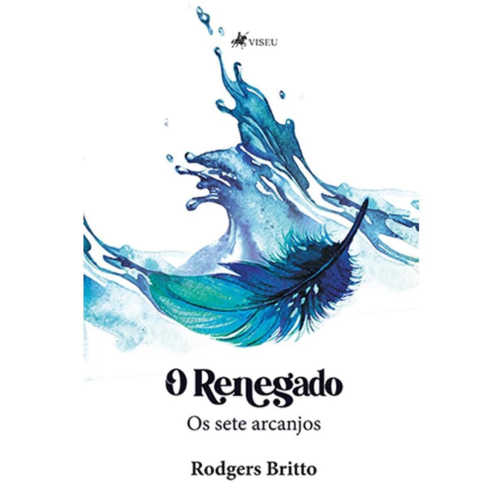 O renegado: os sete arcanjos