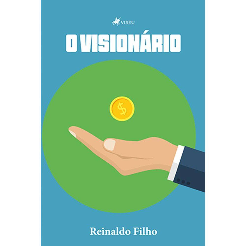 O visiona´rio