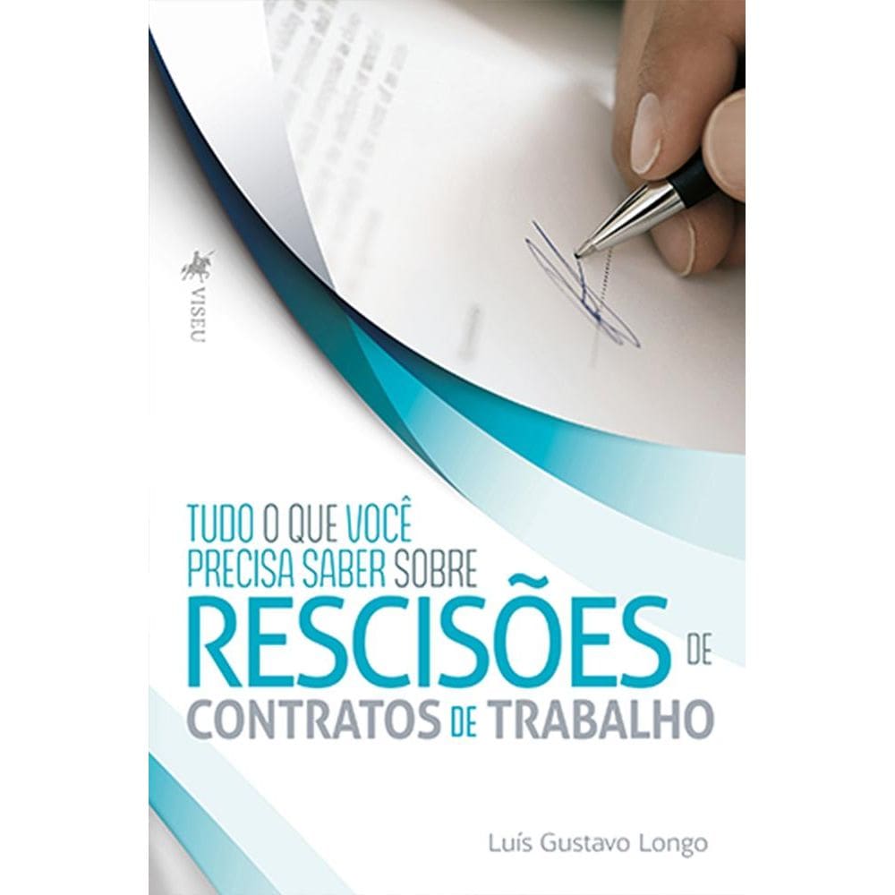 Tudo o que voce^ precisa saber sobre resciso~es de contratos de trabalho