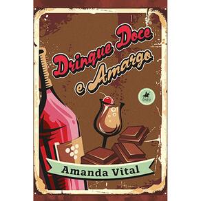 Drinque Doce e Amargo