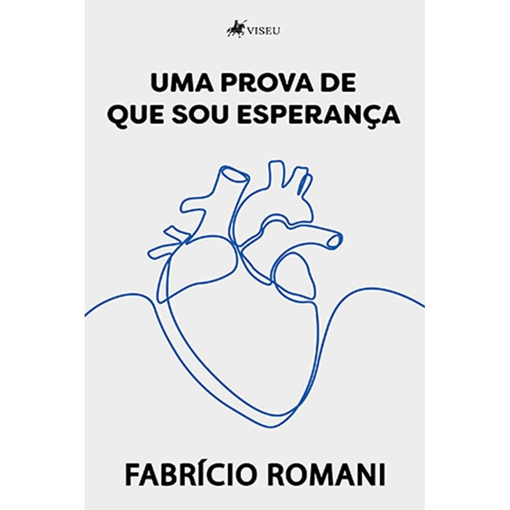 Uma prova de que sou esperança