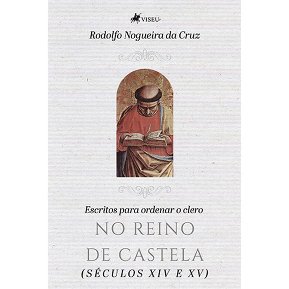 Escritos para ordenar o clero no reino de Castela