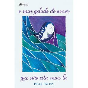 O Mar Gelado do Amor que na~o esta´ mais la´