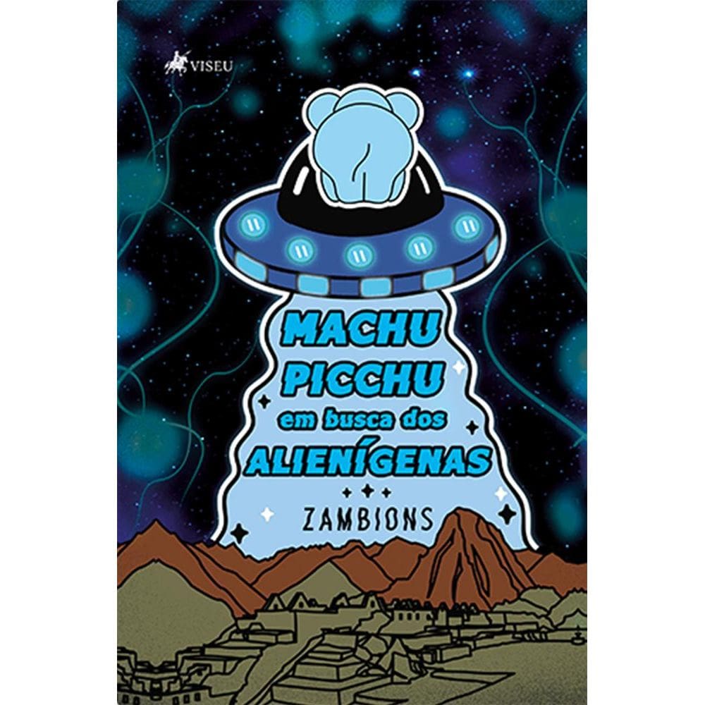 Machu Pichhu em busca dos alienígenas