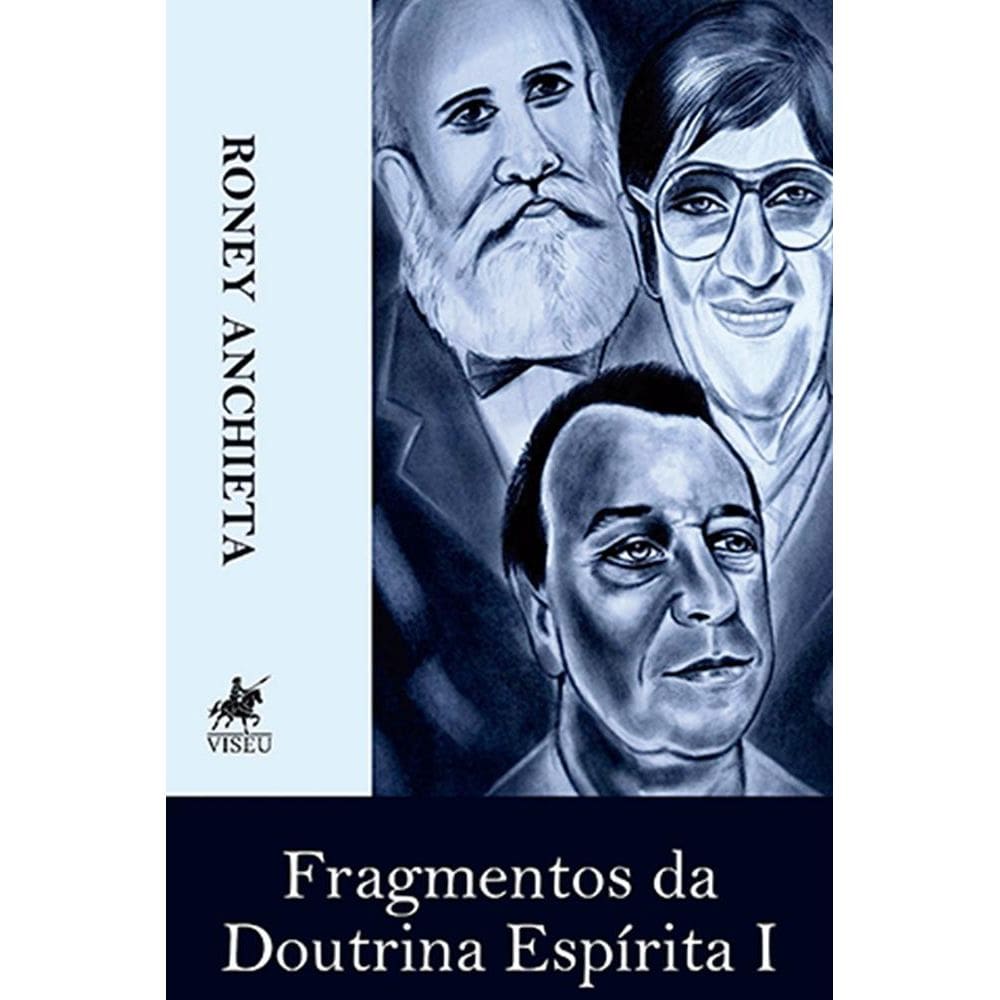 Fragmentos da Doutrina Espírita I