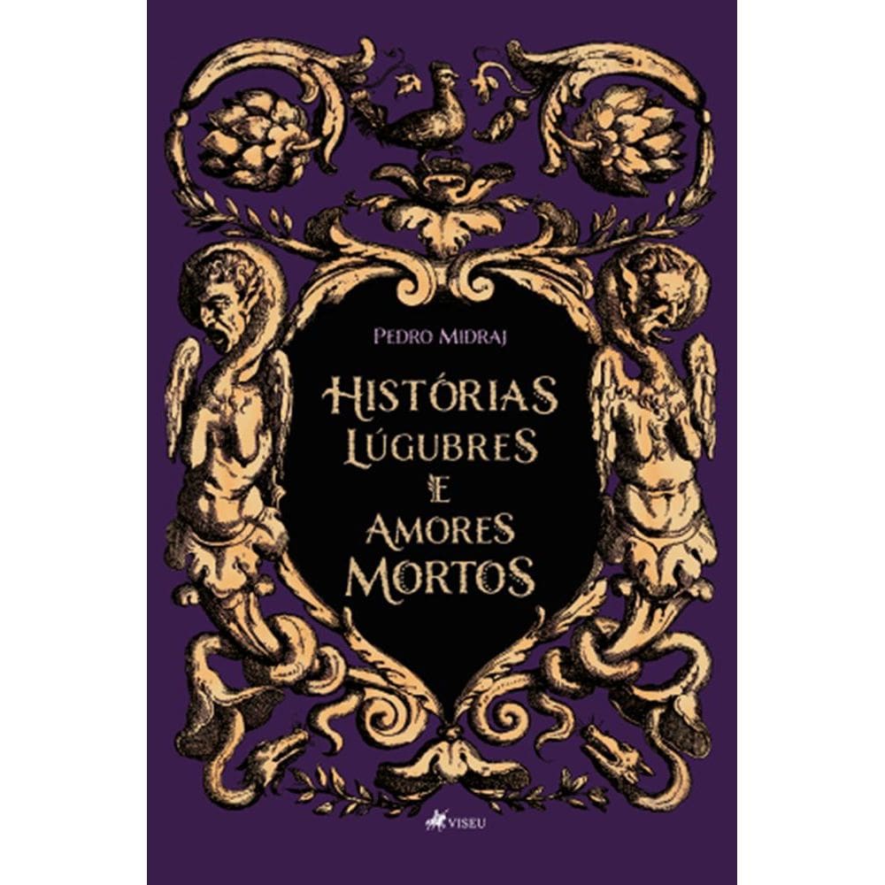 Histo´rias lu´gubres e amores mortos