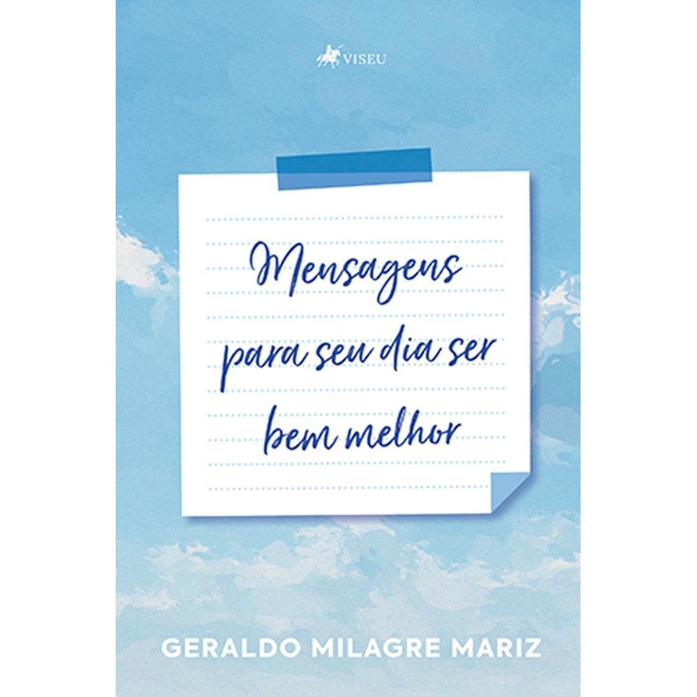 Mensagens para seu dia ser bem melhor