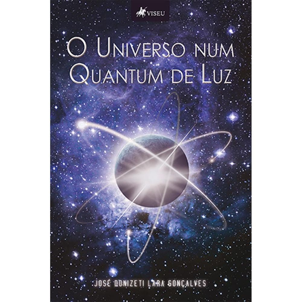 O universo num quantum de luz