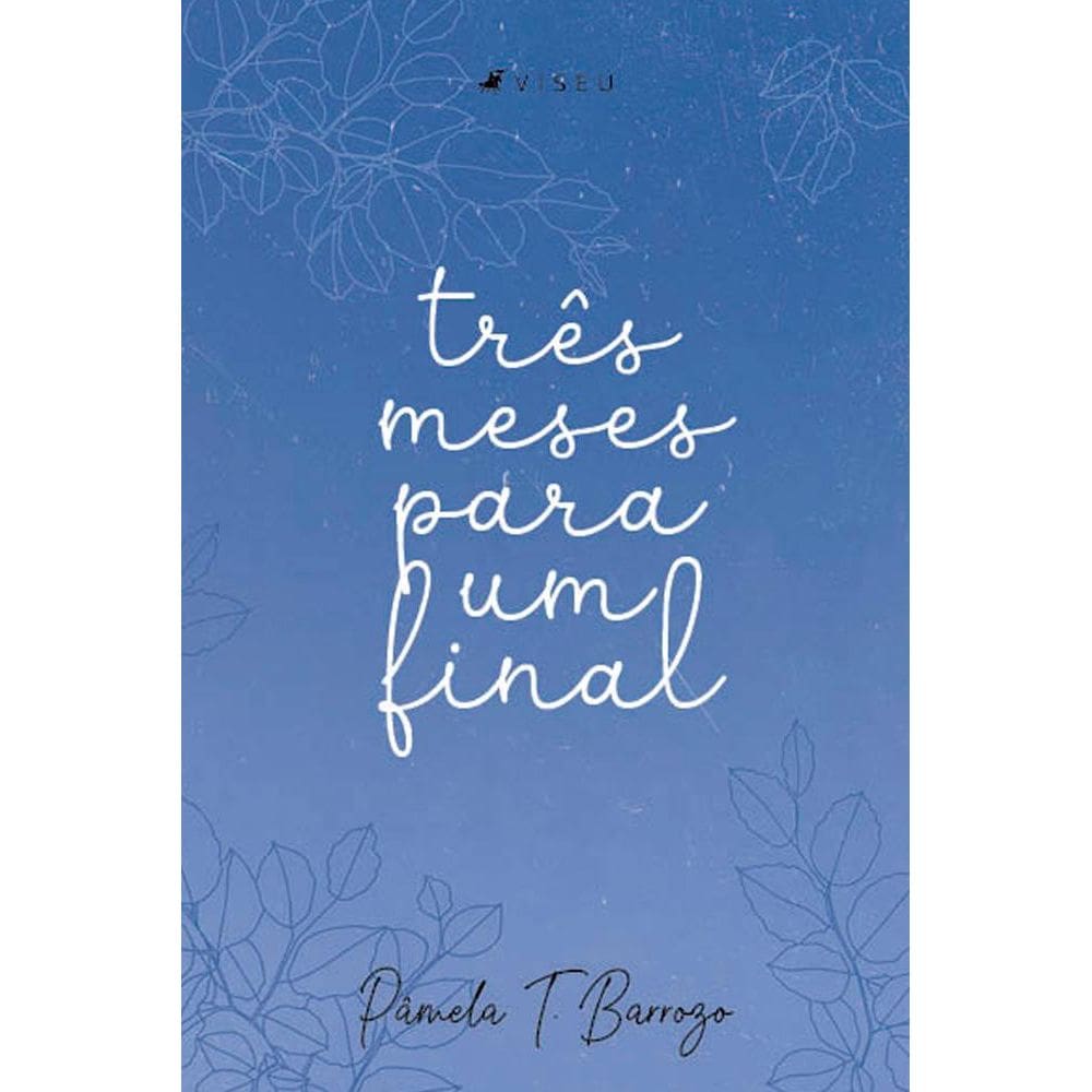 Três meses para um final