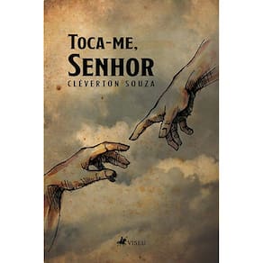 Toca-me, Senhor