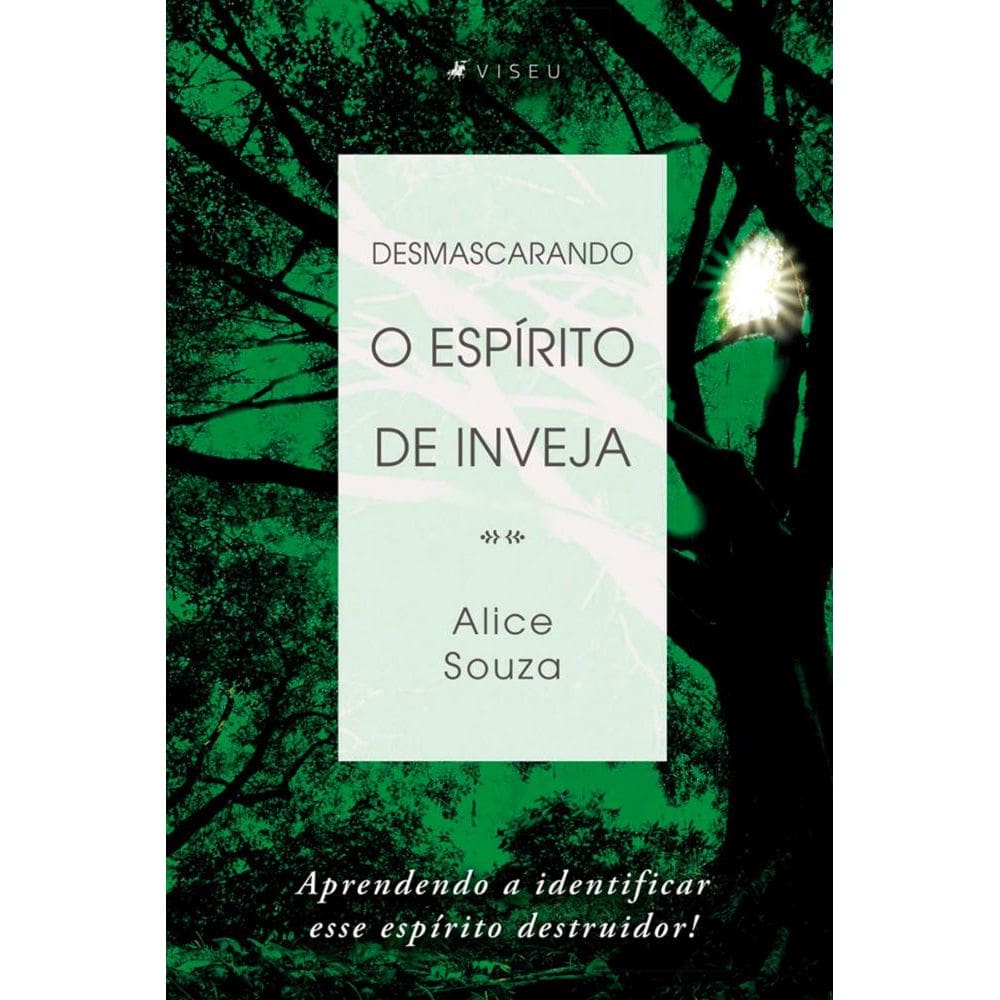 Desmascarando o espírito de inveja