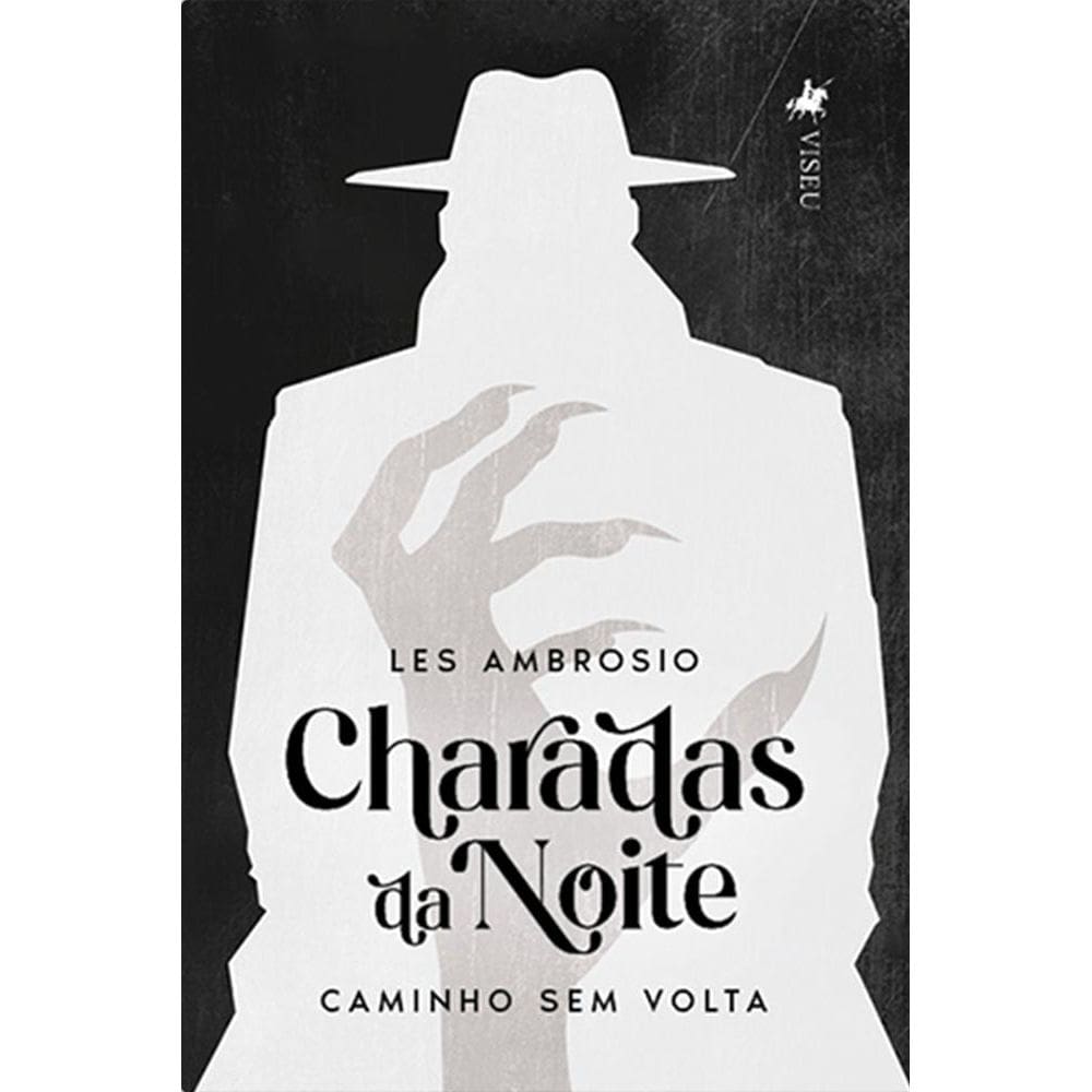 Charadas da noite: Caminho sem volta