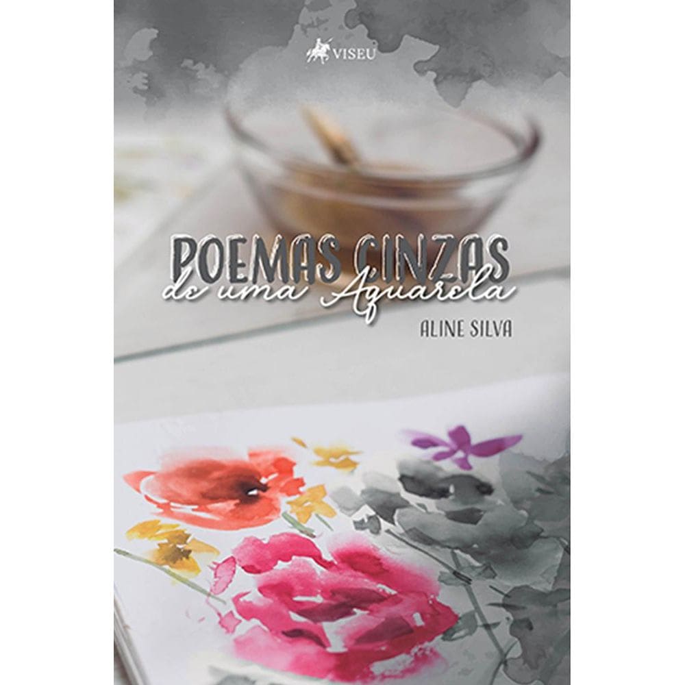 Poemas cinzas de uma Aquarela