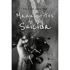 Manuscritos de um Suicida