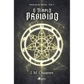 Estórias de Sativia: O Templo Proibido - Volume 1
