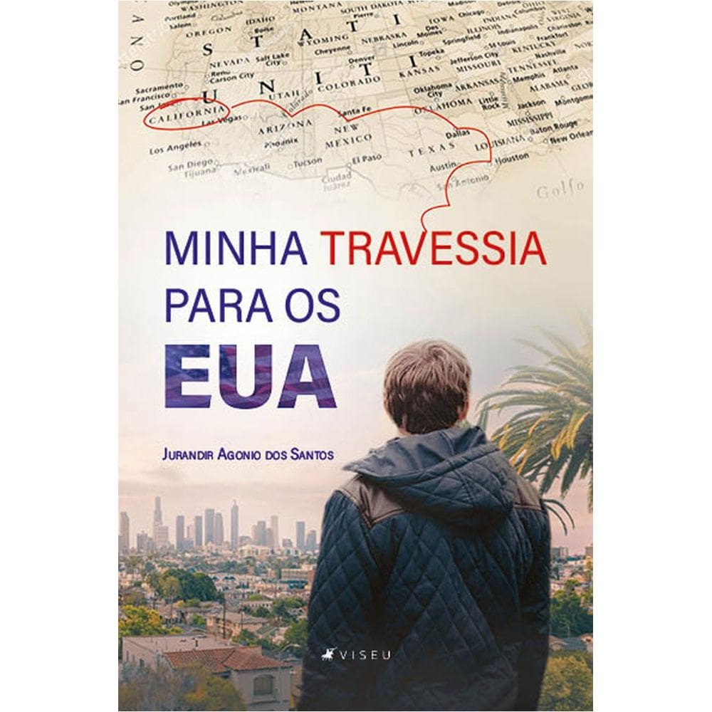 Minha Travessia para os EUA