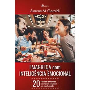 Emagrec¸a com Intelige^ncia Emocional