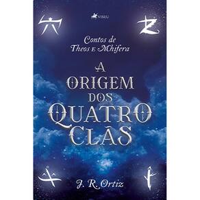 Contos de Theos e Mhifera: A origem dos quatro clãs
