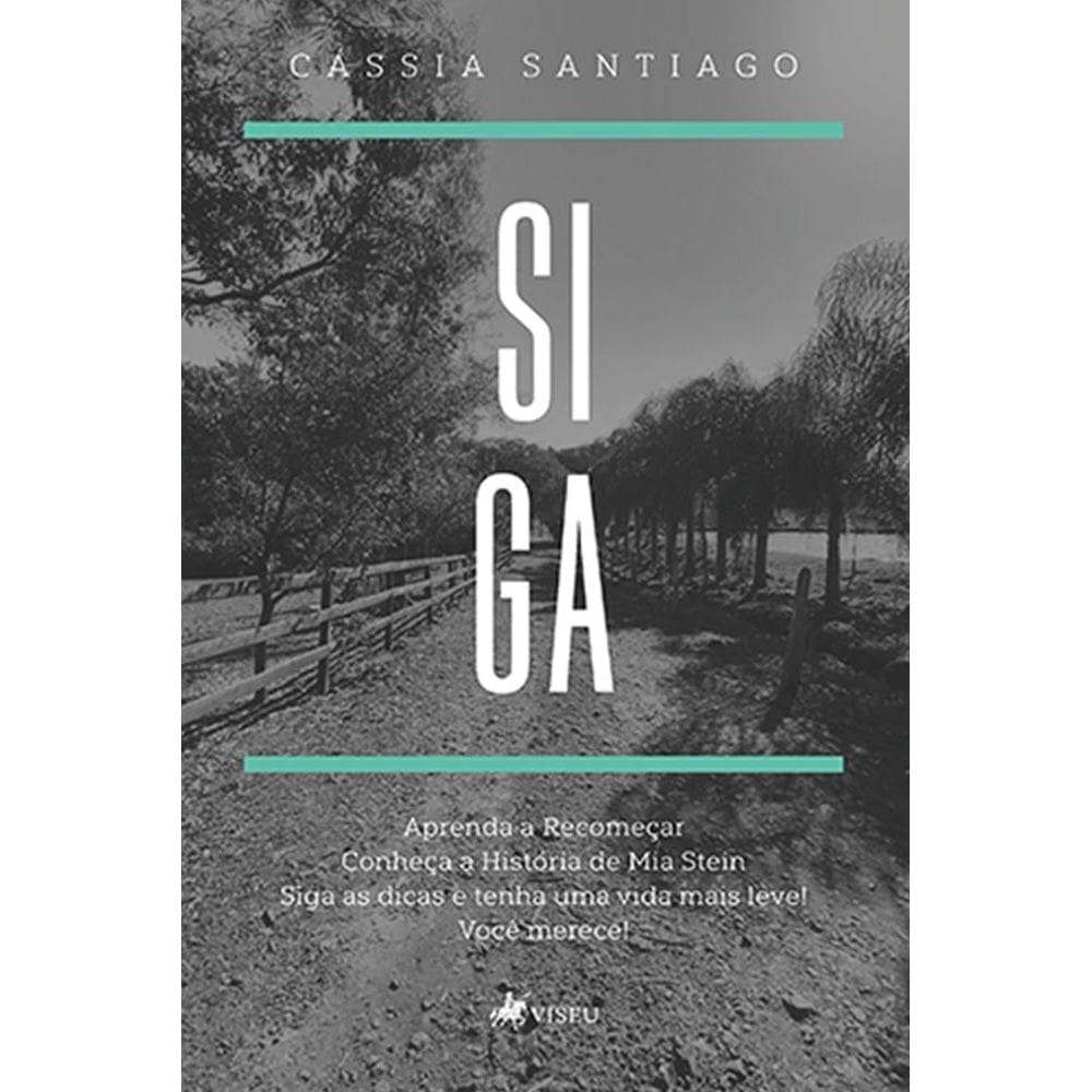 Siga: Aprendendo a recomeçar