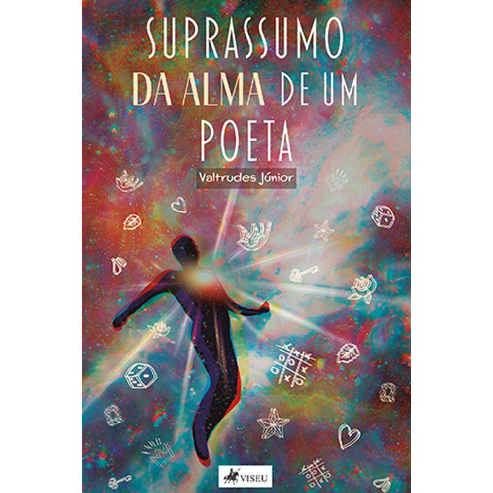Suprassumo da alma de um poeta 