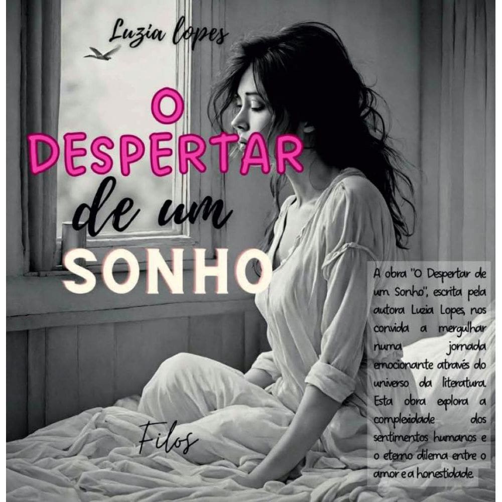 O Despertar De Um Sonho