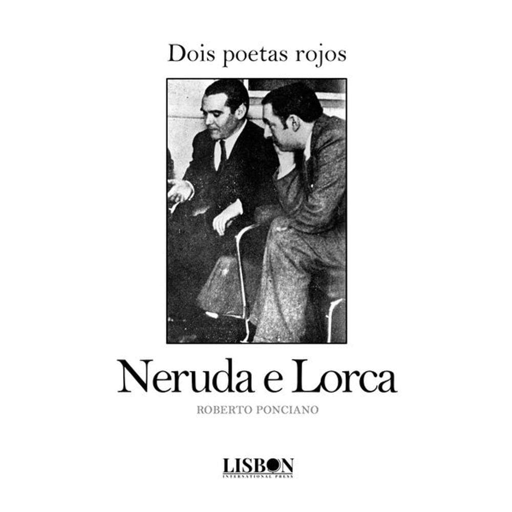 Dois poetas rojos: Neruda e Lorca