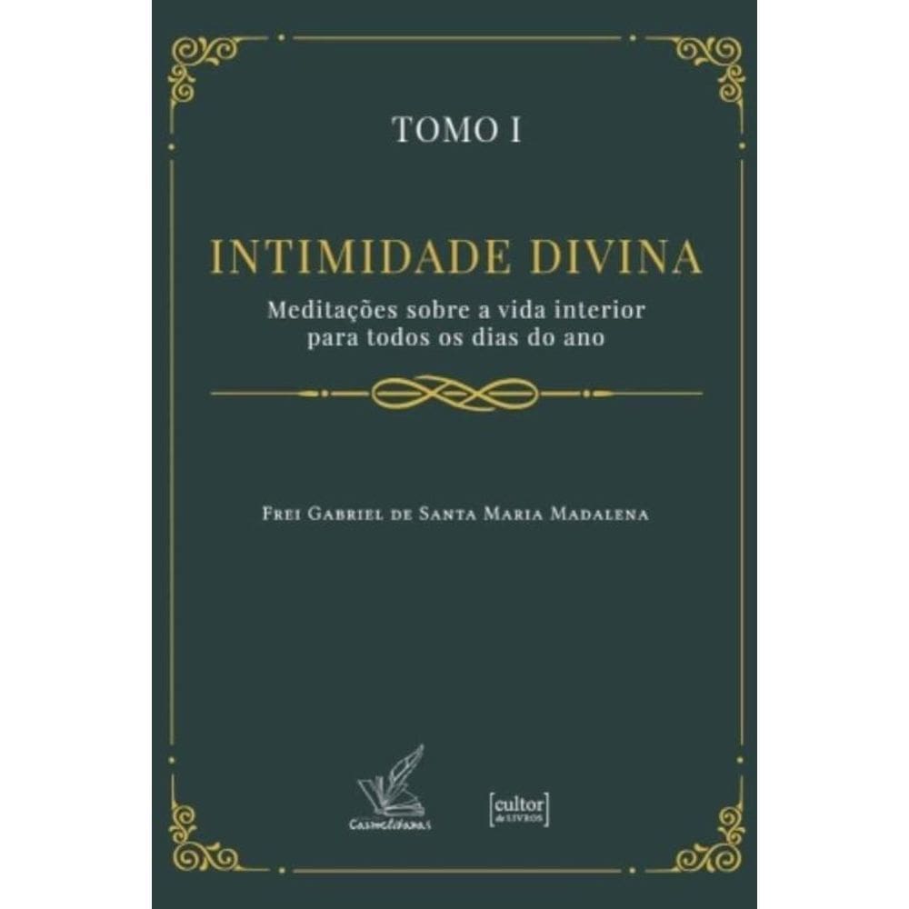 Intimidade Divina - Meditações Sobre A Vida Interior - 2 Tomos