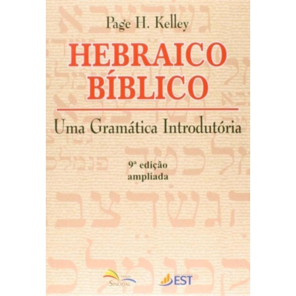 Hebraico Biblico - Uma Gramatica Introdutoria - 8ª