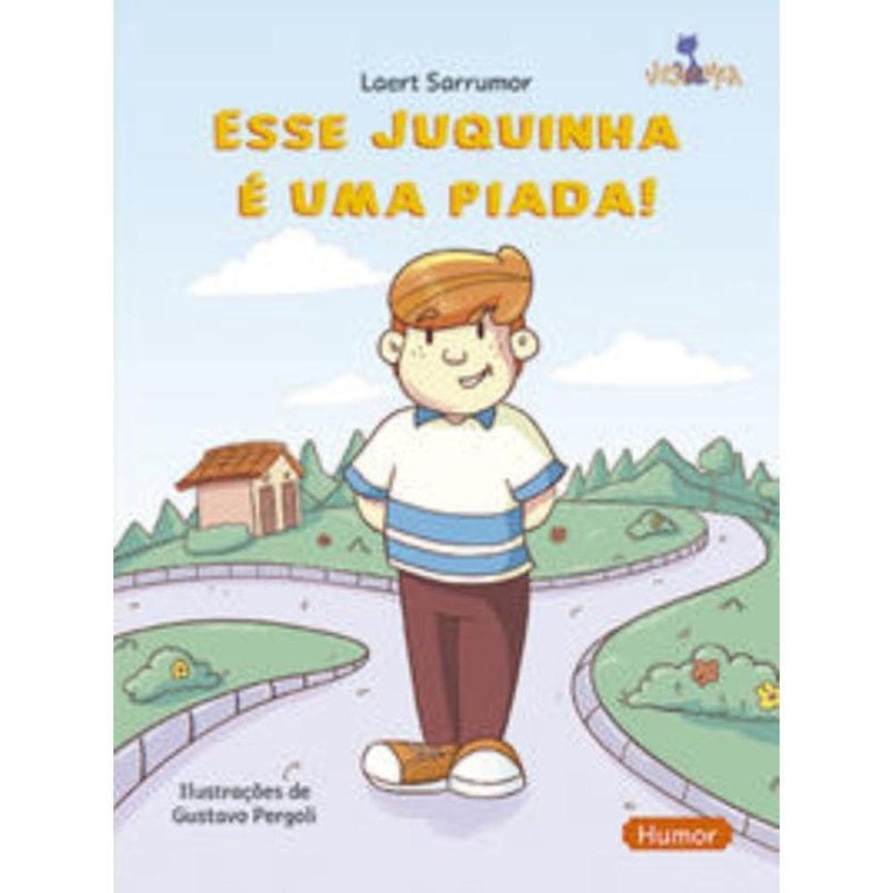Esse Juquinha E Uma Piada!