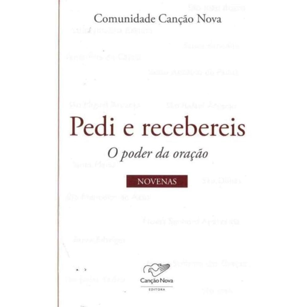 Pedi e Recebereis - o Poder Da Oracao