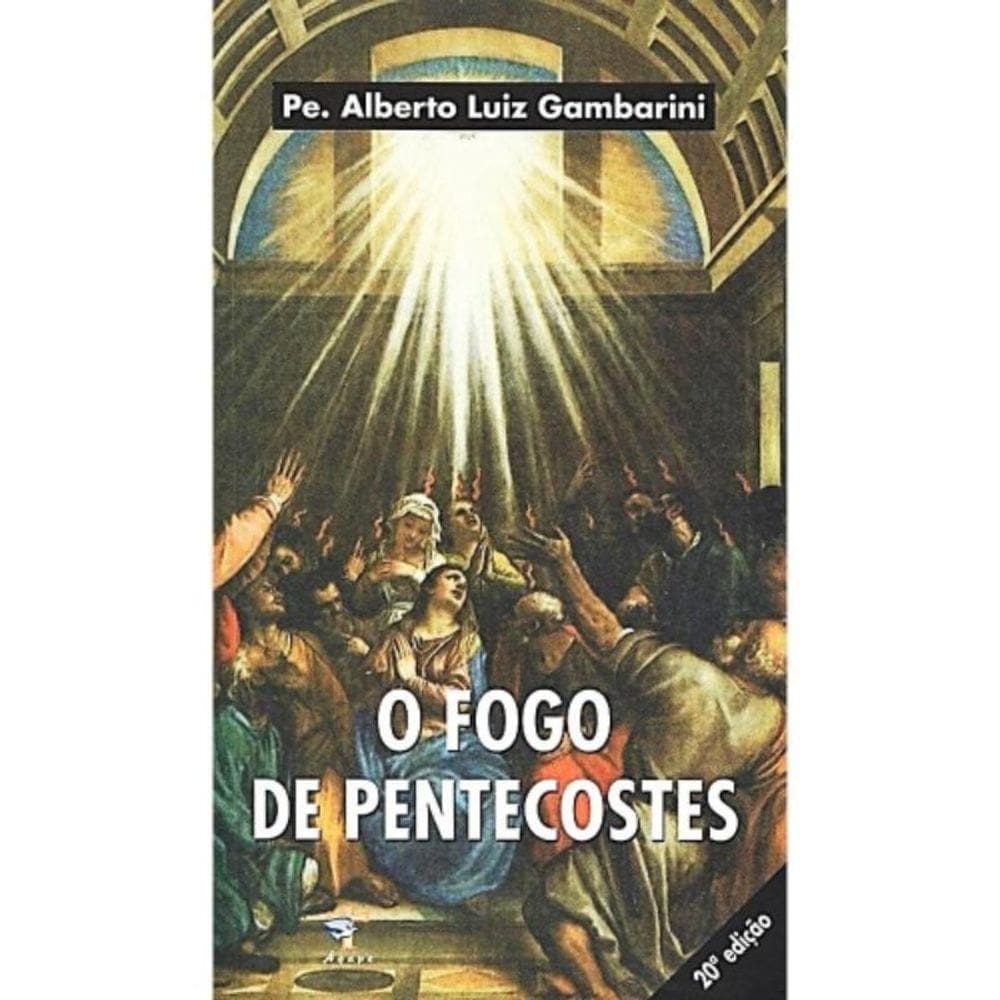 Fogo De Pentecostes, O
