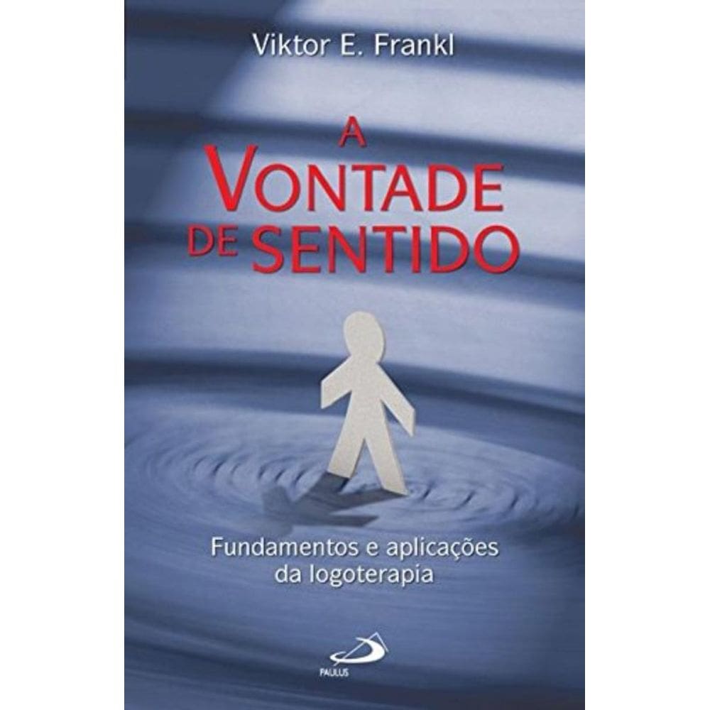 Vontade De Sentido, A - Fundamentos E Aplicacoes D