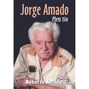 Jorge Amado - Meu Tio