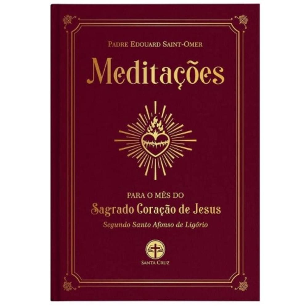 Meditações Para O Mês Do Sagrado Coração De Jesus
